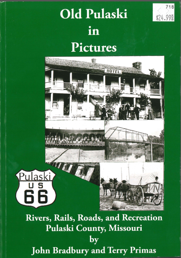 Old Pulaski in Pictures by Bradbury and Primas