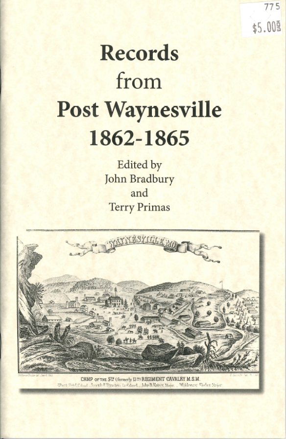 Records from Post Waynesville 1862-1865, Bradbury & Primas, 2016