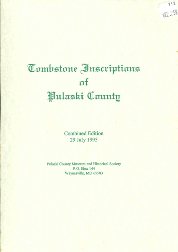 Tombstone Inscriptions of Pulaski County, Pulaski County Museum & Historical Society, 1995